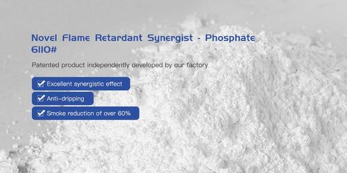 New Flame Retardant Synergist 6110# Phosphate